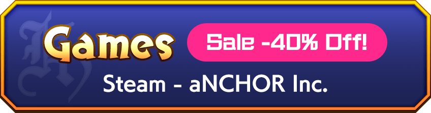 Games[Sale -40% Off!] - Steam - aNCHOR Inc.