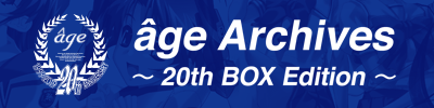 âge Archives ～20thBOX Edition～