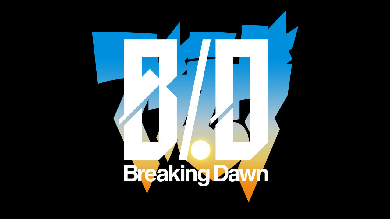 オンラインイベント『Breaking Dawn』本日より開催！